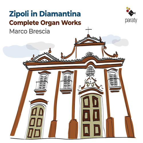 BRESCIA, MARCO - ZIPOLO ON DIAMANTINA - COMPLETE ORGAN WORKSBRESCIA, MARCO - ZIPOLO ON DIAMANTINA - COMPLETE ORGAN WORKS.jpg